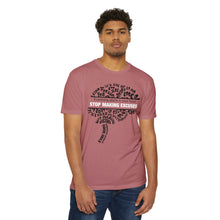 Load image into Gallery viewer, Stop Making Excuses Everything Starts In You Head Motivational Unisex CVC Jersey T-shirt