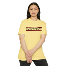 Load image into Gallery viewer, Better Everyday Motivational Unisex CVC Jersey T-shirt