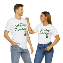 Load image into Gallery viewer, Feeling Lucky 2024 St Patricks Day Unisex Jersey Short Sleeve Tee