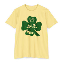 Load image into Gallery viewer, I’m Not Irish Kiss Me Anyway St Patricks Day Unisex CVC Jersey T-shirt