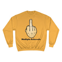Load image into Gallery viewer, Middle Finger Multiple Sclerosis Champion Sweatshirt