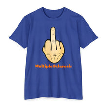 Load image into Gallery viewer, Middle Finger Multiple Sclerosis Unisex CVC Jersey T-shirt