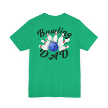 Load image into Gallery viewer, Bowling Dad Fathers Day Unisex Jersey Short Sleeve Tee