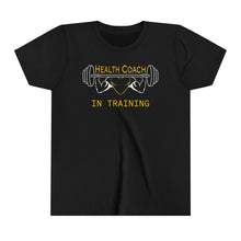 Load image into Gallery viewer, Health Coach in Training muscle barbell heart Youth Short Sleeve Tee