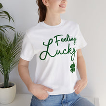 Load image into Gallery viewer, Feeling Lucky 2024 St Patricks Day Unisex Jersey Short Sleeve Tee