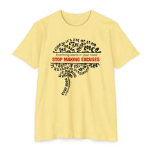 Load image into Gallery viewer, Stop Making Excuses Everything Starts In You Head Motivational Unisex CVC Jersey T-shirt