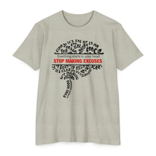 Load image into Gallery viewer, Stop Making Excuses Everything Starts In You Head Motivational Unisex CVC Jersey T-shirt