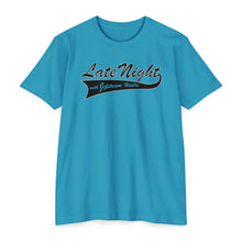 Load image into Gallery viewer, Late Night with Jetstream Health Coaching Motivational Unisex CVC Jersey T-shirt