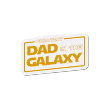 Load image into Gallery viewer, Greatest Dad in the Galaxy Fathers Day Die-Cut Magnets