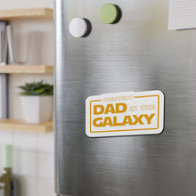 Load image into Gallery viewer, Greatest Dad in the Galaxy Fathers Day Die-Cut Magnets