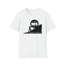 Load image into Gallery viewer, I have MS help me or shut up woman Jersey Short Sleeve Tee