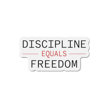 Load image into Gallery viewer, Discipline Equals Freedom Die-Cut Magnets