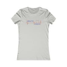 Load image into Gallery viewer, Health Coach heartbeat discipline equals freedom Women's Favorite Tee