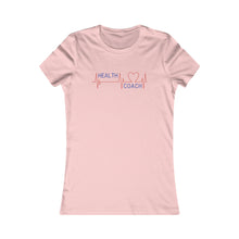 Load image into Gallery viewer, Health Coach heartbeat discipline equals freedom Women's Favorite Tee