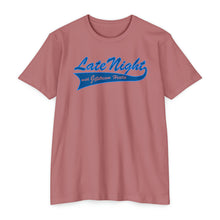 Load image into Gallery viewer, Late Night with Jetstream Health Coaching Motivational Unisex CVC Jersey T-shirt