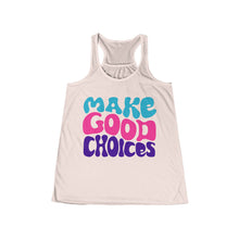 Load image into Gallery viewer, Make Good Choices Women's Flowy Racerback Tank