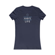 Load image into Gallery viewer, Team Platinum 2023 conference change your habits change your life Women's Favorite Tee