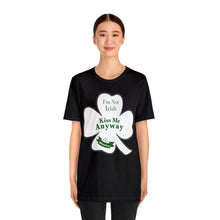Load image into Gallery viewer, St. Patricks Day 2024 I am Not Irish Kiss Me Anyway Unisex Softstyle T-Shirt