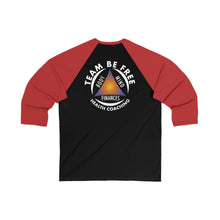 Load image into Gallery viewer, Team Be Free Unisex 3\4 Sleeve Baseball Tee