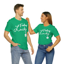 Load image into Gallery viewer, Feeling Lucky 2024 St Patricks Day Unisex Jersey Short Sleeve Tee