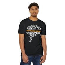 Load image into Gallery viewer, Stop Making Excuses Everything Starts In You Head Motivational Unisex CVC Jersey T-shirt
