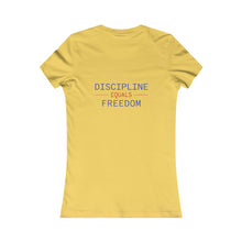 Load image into Gallery viewer, Health Coach heartbeat discipline equals freedom Women's Favorite Tee