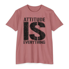 Load image into Gallery viewer, Attitude Is Everything Motivational Unisex CVC Jersey T-shirt