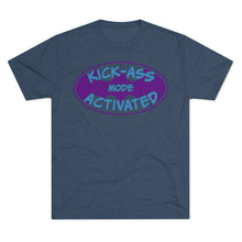 Load image into Gallery viewer, Kick Ass Mode Activated F Cancer Unisex Tri-Blend Crew Tee