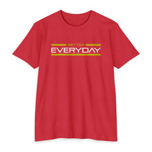 Load image into Gallery viewer, Better Everyday Motivational Unisex CVC Jersey T-shirt
