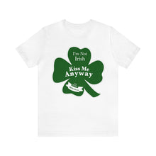 Load image into Gallery viewer, St. Patricks Day 2024 I am Not Irish Kiss Me Anyway Unisex Softstyle T-Shirt