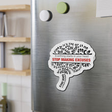 Load image into Gallery viewer, Everything Starts In Your Head Stop Making Excuses Die-Cut Magnets