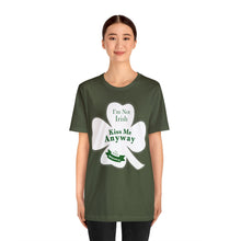 Load image into Gallery viewer, St. Patricks Day 2024 I am Not Irish Kiss Me Anyway Unisex Softstyle T-Shirt