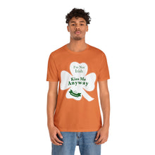 Load image into Gallery viewer, St. Patricks Day 2024 I am Not Irish Kiss Me Anyway Unisex Softstyle T-Shirt
