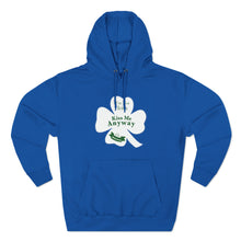 Load image into Gallery viewer, I’m Not Irish Kiss Me Anyway St Patricks Day Three-Panel Fleece Hoodie