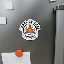 Load image into Gallery viewer, Team Be Free Health Coaching Die-Cut Magnets