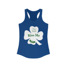 Load image into Gallery viewer, Kiss Me Im Irish Women's Ideal Racerback Tank