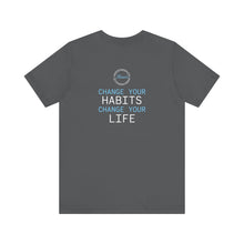 Load image into Gallery viewer, Team Platinum 2023 Conference Muscle Heart Change Your Habits Change Your Life Unisex Jersey Short Sleeve Crew Neck Tee