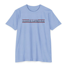 Load image into Gallery viewer, Never Done Always Improving Motivational Unisex CVC Jersey T-shirt