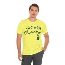 Load image into Gallery viewer, Feeling Lucky 2024 St Patricks Day Unisex Jersey Short Sleeve Tee