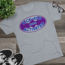 Load image into Gallery viewer, Kick Ass Mode Activated F Cancer Unisex Tri-Blend Crew Tee