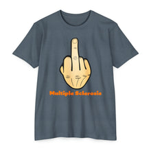 Load image into Gallery viewer, Middle Finger Multiple Sclerosis Unisex CVC Jersey T-shirt