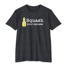 Load image into Gallery viewer, Squash Your Excuses Motivational CVC Jersey T-shirt