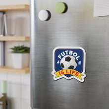 Load image into Gallery viewer, Futbol Is Life Die-Cut Magnets