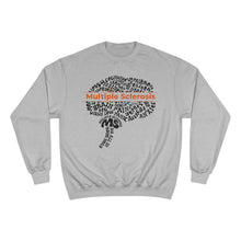Load image into Gallery viewer, Multiple Sclerosis It’s All In Your Head Champion Sweatshirt