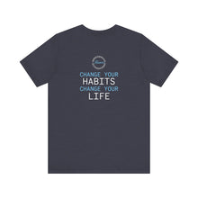 Load image into Gallery viewer, Team Platinum 2023 Conference Change Your Habits Change Your Life Unisex Jersey Short Sleeve Crew Neck Tee