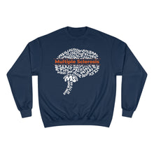 Load image into Gallery viewer, Multiple Sclerosis It’s All In Your Head Champion Sweatshirt