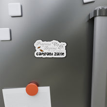 Load image into Gallery viewer, Progress Begins At The End Of Your Comfort Zone Die-Cut Magnets