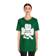 Load image into Gallery viewer, St. Patricks Day 2024 I am Not Irish Kiss Me Anyway Unisex Softstyle T-Shirt