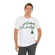 Load image into Gallery viewer, Feeling Lucky 2024 St Patricks Day Unisex Jersey Short Sleeve Tee