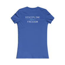 Load image into Gallery viewer, Health Coach heartbeat discipline equals freedom Women's Favorite Tee